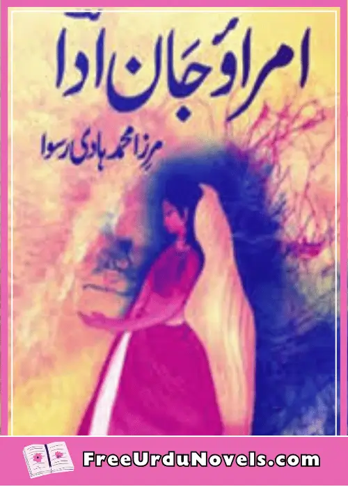 Umrao Jan Ada Novel by Mir Hadi Ruswa, Mir Hadi Ruswa Novels, Mir Hadi Ruswa Urdu Novels, Mir Hadi Ruswa Free Urdu Novels, Free Urdu Novels, Urdu Novels PDF, Urdu Novels PDF Download, Download Urdu Novels in PDF