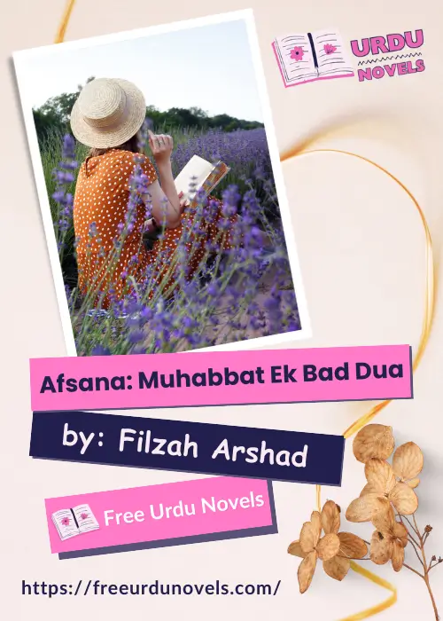 Afsana Muhabbat Ek Bad Dua by Filzah Arshad